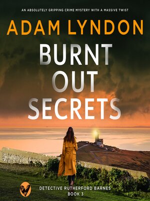 Burnt Out Secrets - Audiobook